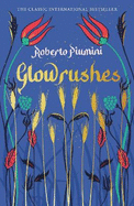 Glowrushes