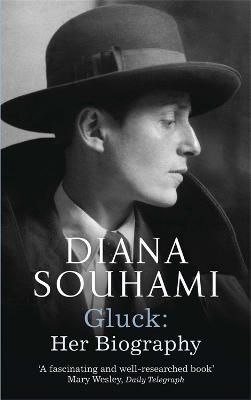 Gluck: Her Biography - Souhami, Diana