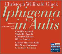 Gluck: Iphigenia in Aulis - Camilla Nylund (soprano); Christian Elsner (tenor); Michelle Breedt (mezzo-soprano); Mirjam Engel (soprano);...