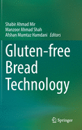 Gluten-Free Bread Technology