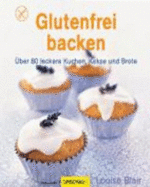 Glutenfrei Backen