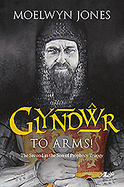 Glyndwr: To Arms