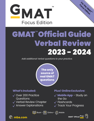 GMAT Official Guide Verbal Review 2023-2024, Focus Edition: Includes Book + Online Question Bank + Digital Flashcards + Mobile App - Gmac (Graduate Management Admission Council)