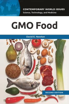 GMO Food: A Reference Handbook - Newton, David E, and Vasan, Mildred (Editor)