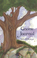 Gnome Journal: Notes & Musings