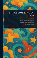 Gnome King of Oz