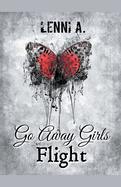 Go Away Girls: Flight