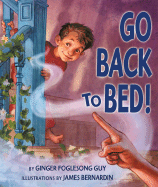 Go Back to Bed!