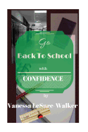 Go Back To School With Confidence: What Every Adult Student Should Know