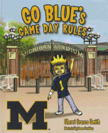 Go Blue's Game Day Rules