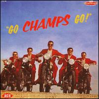 Go, Champs, Go! - The Champs