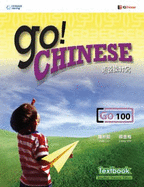 GO! Chinese Textbook Level 100 (Simplified Character Edition) : ''''' - Lo, Julie