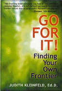 Go for It!: Finding Your Own Frontier