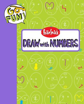 Go Fun! Brainsnack Draw with Numbers, 11 - Andrews McMeel Publishing, and de Schepper, Peter, and Coussement, Frank