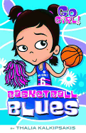Go Girl! #10: Basketball Blues: Basketball Blues