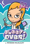 Go Girl! #2: Sleepover!: Sleepover!