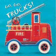 Go, Go, Trucks!