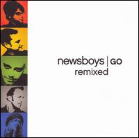 Go: Remixed - Newsboys