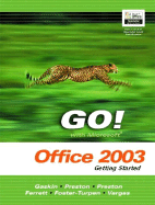 Go Series: Getting Started with Microsoft Office 2003