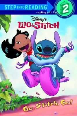 Go, Stitch, Go! - Kulling, Monica, and Random House Disney, and Disney Press (Creator)