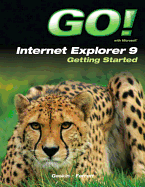 GO! with Internet Explorer 9 Getting Started