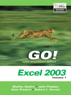 Go! with Microsoft Excel 2003 Vol. 1 and Student CD Package - Gaskin, Shelley, and Evans, Dick, and Preston, John