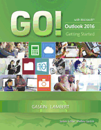 Go! With Microsoft Outlook 2016 Getting Started