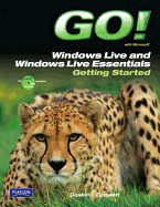 Go! with Microsoft Windows Live and Windows Live Essentials: Getting Started