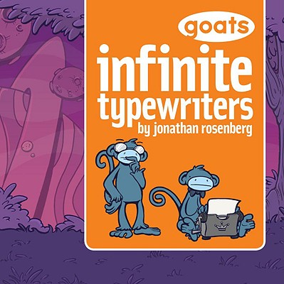 Goats: Infinite Typewriters - Rosenberg, Jonathan