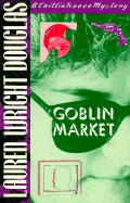 Goblin Market - Douglas, Lauren Wright