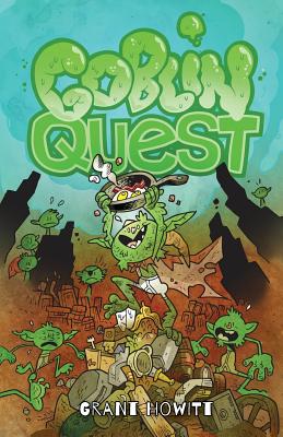 Goblin Quest - Softcover: A game of fatal incompetence - Howitt, Grant