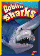 Goblin Sharks