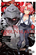 Goblin Slayer, Vol. 3 (Manga)