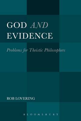 God and Evidence - Lovering, Rob