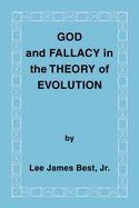 God and Fallacy in the Theory of Evolution