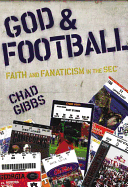 God and Football: Faith and Fanaticism in the SEC