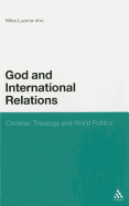 God and International Relations: Christian Theology and World Politics