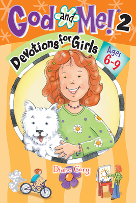 God and Me! 2 Ages 6-9: Devotions for Girls - Cory, Diane