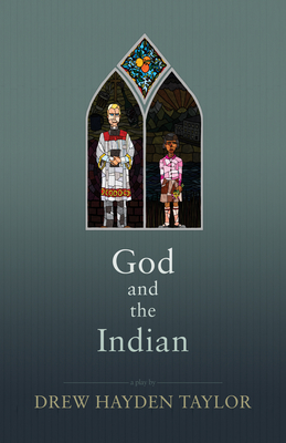 God and the Indian - Taylor, Drew Hayden