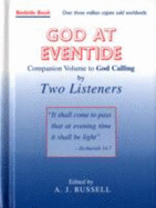 God at Eventide: Companion Volume to "God Calling"