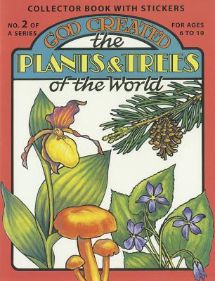God Created the Plants & Trees of the World - Snellenberger, Earl, and Snellenberger, Bonita
