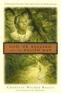God, Doctor Buzzard, and the Bolito Man: A Memoir of Life on Sapelo Island