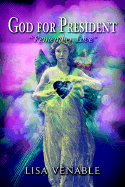 God for President: Remember Love