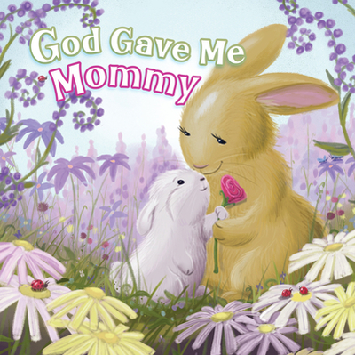 God Gave Me Mommy - Kennedy, Pamela