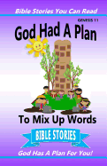 God Had a Plan to Mix Up Words