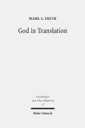 God in Translation: Deities in Cross-Cultural Discourse in the Biblical World