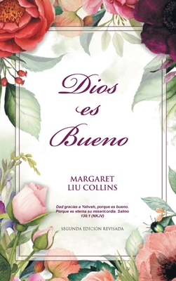 God is Good: Dios es Bueno - Liu Collins, Margaret