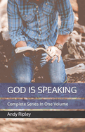 God Is Speaking: Complete Series In One Volume