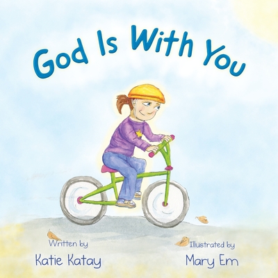 God Is With You - Katay, Katie