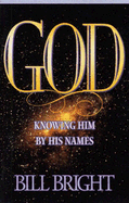 God: Knowing Him by His Name